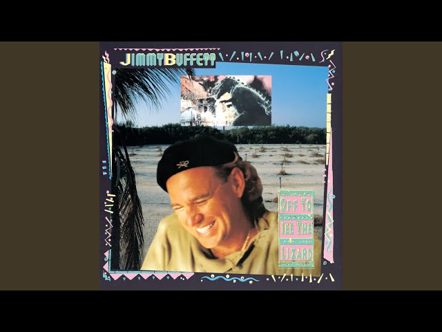 Jimmy Buffett - Changing Channels