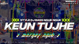 DJ INDIA TERBARU COCOK BUAT CEK SOUND | KEUN TUJ HE | DJ TERBARU 2024