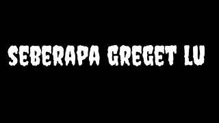 FILM PENDEK LUCU SEBERAPA GREGET LO