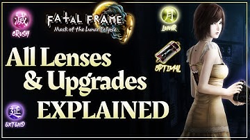 All Lenses and Upgrades Explained – Fatal Frame: Mask of the Lunar Eclipse Remastered