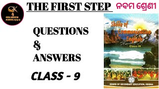 The First Step Class 9 English Non-  Detailed Text Question Answer ODIA MEDIUM SCHOOL STUDENTS
