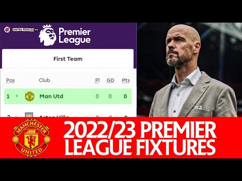 Man Utd&#39;s 2022/23 Premier League Fixtures LIVE | Erik Ten Hag&#39;s First Season