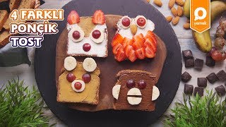 4 Farklı Ponçik Tost Tarifi - Pratik Yemek Tarifleri