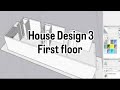 HOUSE DESIGN 3 || FIRST FLOOR || PART 2
