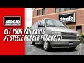 Get Your Van Parts at Steele Rubber Products!