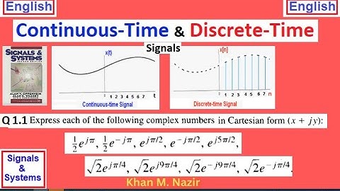 (E)SS(O) Q 1.1 || Understanding Continuous & Discrete Time Signals