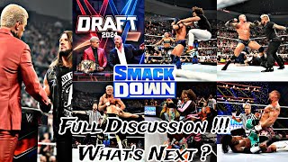 Full Discussion : SmackDown With Mr. Shah 27/4/24 !!!