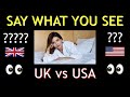 AMERICAN vs BRITISH English **55 DIFFERENCES**