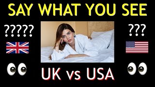 AMERICAN vs BRITISH English **55 DIFFERENCES**