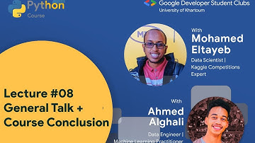 Programming with Python - Session 8 | (29th December) by GDSC University of Khartoum.