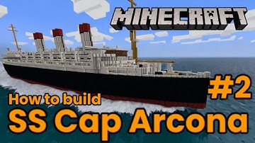 SS Cap Arcona, Minecraft Tutorial #2