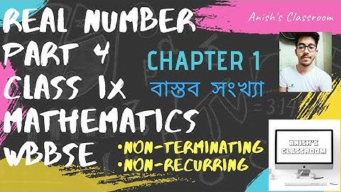 Real Number (বাস্তব সংখ্যা) | Number System | Class IX | Class 9| Mathematics | Chapter 1| WBBSE