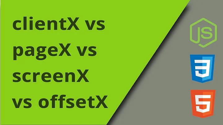 clientX vs pageX vs screenX vs offsetX