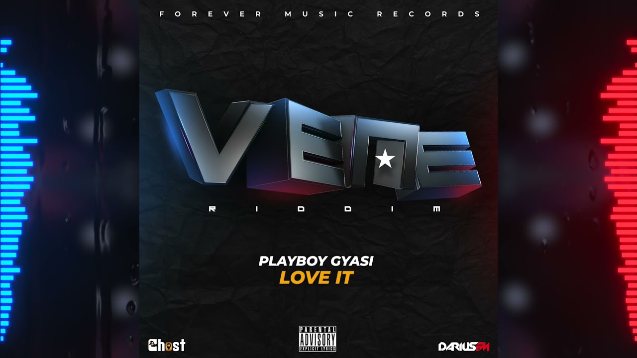 Playboy Gyasi - Love It (Vene Riddim)