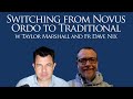 Switching from Novus Ordo to Traditional Catholic (Dr Taylor Marshall #270)