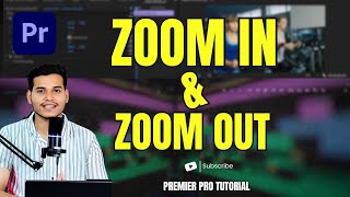 How to Zoom In & Zoom Out in Premiere Pro (Easy Tutorial)  In Hindi