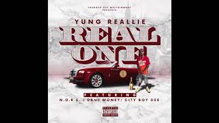 Yung Reallie feat. N.O.R.E., DKNO Money & City Boy Dee- Real One
