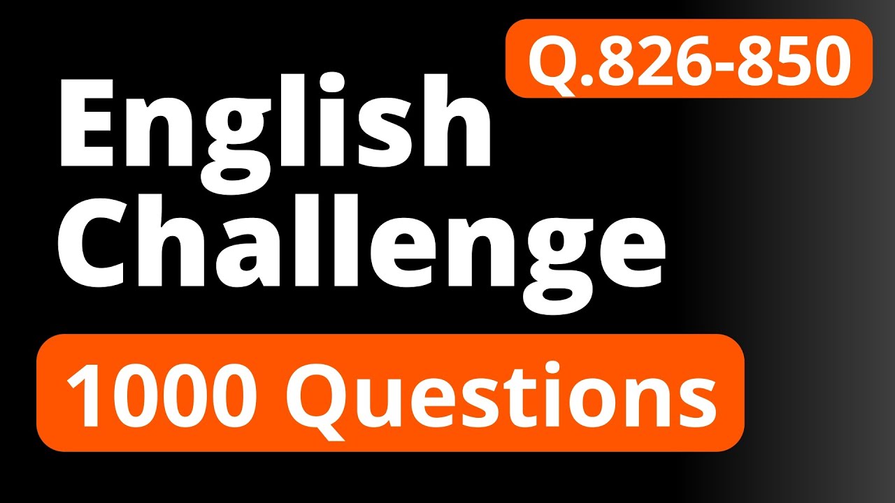 【英会話】１０００問チャレンジ　問題８２６－８５０