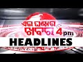 4pm headlines  27th april 2024  odisha tv  otv