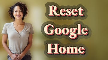 How Can I Reset Google Home Using the App?