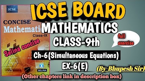 Simultaneous(Linear) Equations| ex-6(e) | Ch-6 | class-9th | ICSE |  mathematics