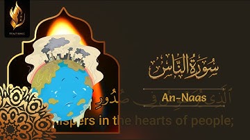 114 - Surah Naas | Arabic text with English Translation by Islam Teaching | سورة الناس