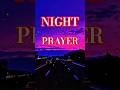 Night Prayer— Lord, Teach Me to Trust You