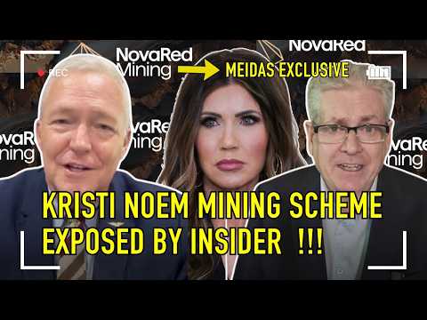 KRISTI NOEM MINING SCHEME EXPOSED