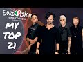 Eurovision 2022 | My Top 21 (so far) | New: 🇺🇦🇦🇺🇫🇮