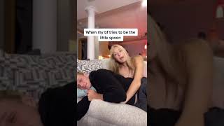 When My Boyfriend Tries To Be Little Spoon!