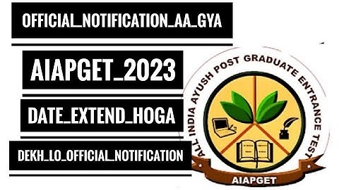 AIAPGET 2023 date extended official notification