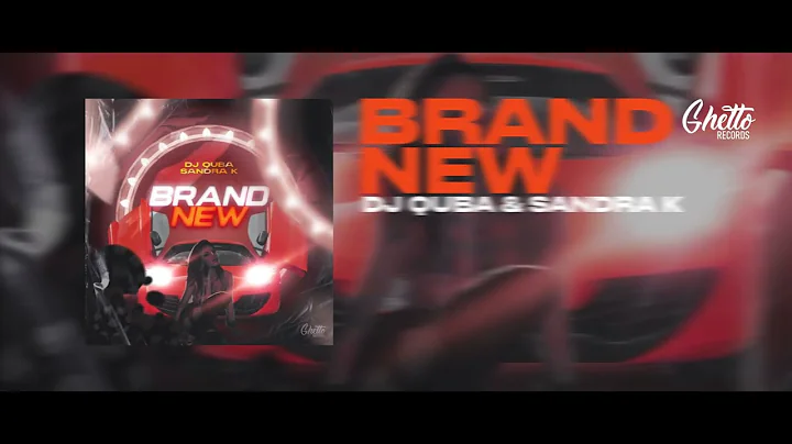 Dj Quba & Sandra K - Brand New