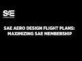 SAE Aero Design Flight Plans: Maximizing Your SAE Membership