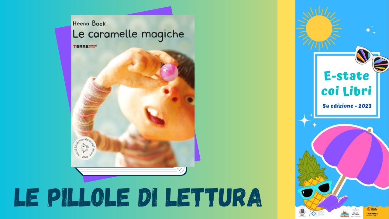 Le caramelle magiche - E-state coi libri 2023 