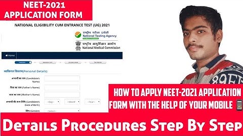 How to apply NEET-2021 Application Form? || Details Procedures Step By Step