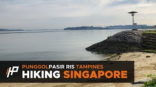 [Hiking Singapore] Punggol Waterway, Lorong Halus, Pasir Ris Park, Tampines Eco Green