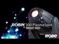 Robe lighting  robin 300 plasma spot