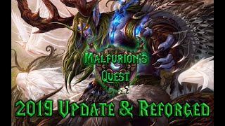 Turnro&#39;s Campaign Series Update (Malfurion&#39;s Quest and Reforged)