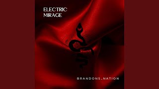 Electric Mirage