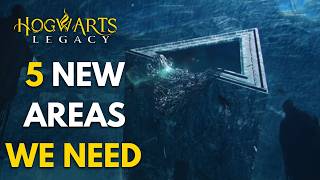 The 5 Locations we NEED to vist in Hogwarts Legacy 2