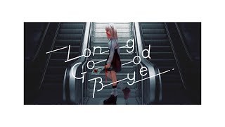 Long Good Bye