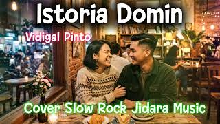 Istoria Domin  Vidigal Pinto  Cover  Slow Rock Tetun Timor Leste   Jidara 