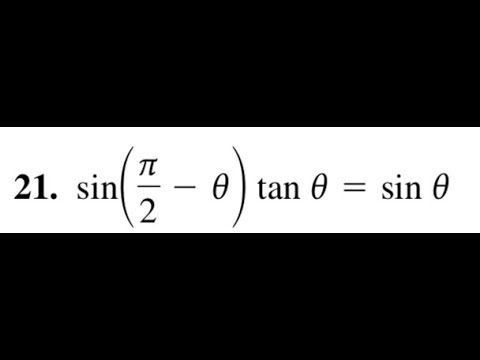Verify Sin Pi 2 Theta Tan Theta Sin Theta Youtube Verify Sin Pi 2 Theta Tan Theta Sin Theta Youtube