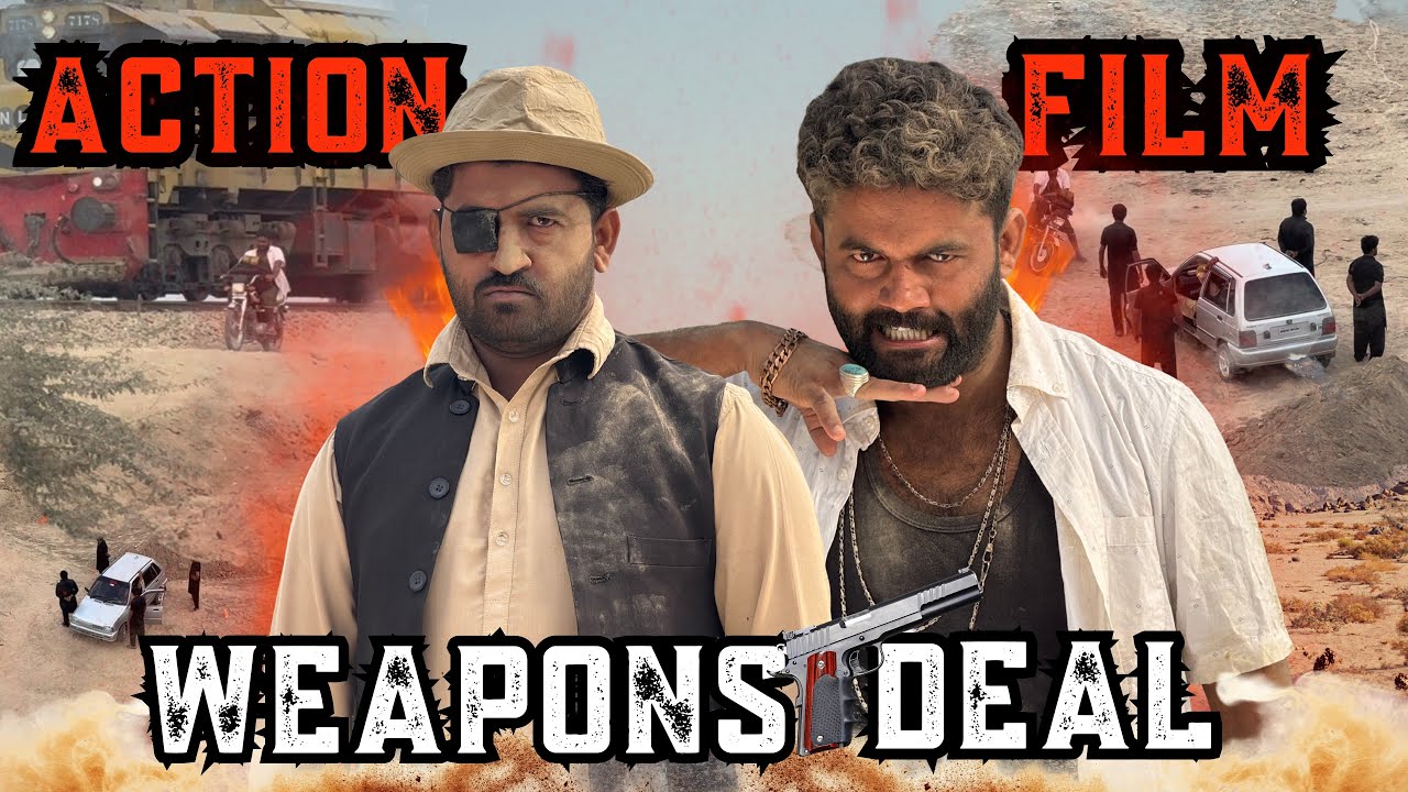WEAPONS DEAL | Pakistani Action Short Film | Pushpa | Gappa Seth | Malik Yousaf