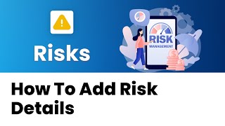 nTask Tutorials - How to add risk details?