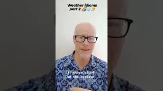 weather idioms part 2 ❄?? #shorts #tipsbahasainggris