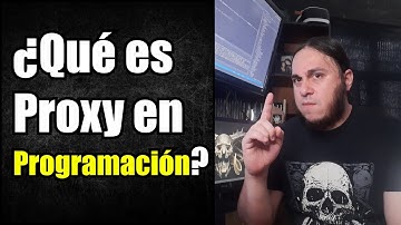 ¿Qué es Proxy en Programación?