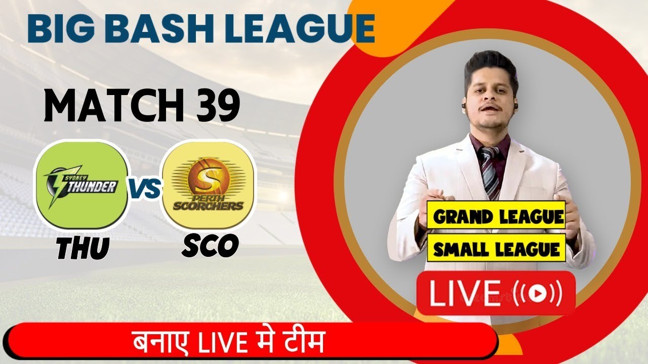 LIVE SCO Vs THU THU Vs SCO Match No 39 IGamio SCO Vs THU live-sco-vs-thu-thu-vs-sco-match-no-39-igamio-sco-vs-thu