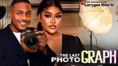 THE LAST PHOTOGRAPH - FULL MOVIE REVIEW - TIMINI EGBUSON L, CHUOMA NWAOHA - 2025 NIGERIAN MOVIE
