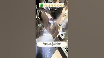 Copper bar double head chamfering machine